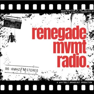 Renegade Movement Radio