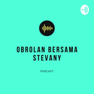 Obrolan Bersama Stevany