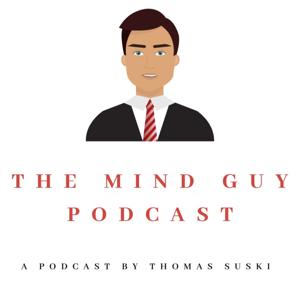 The Mind Guy Podcast by Thomas Suski