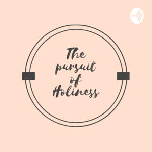 Pursuit of Holiness