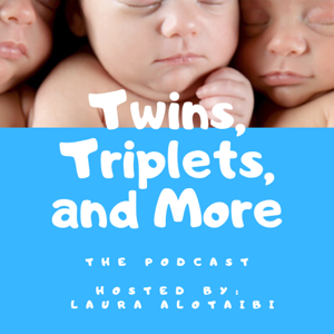 Twins Triplets and More