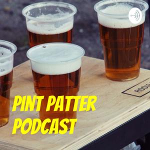 Pint Patter Podcast