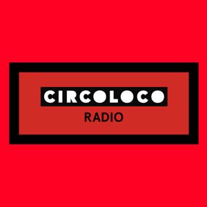 Circoloco Radio by Circoloco