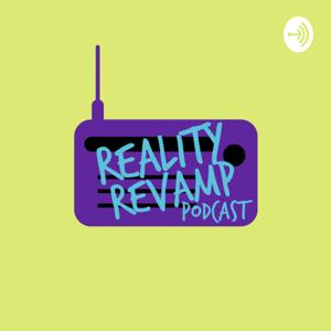 Reality Revamp Podcast