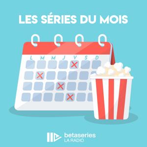 Les séries du mois