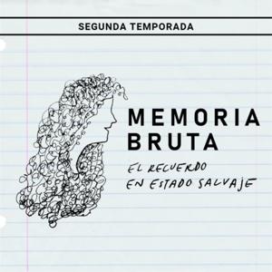 Teatro La Memoria - Memoria Bruta