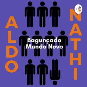 Bagunçado Mundo Novo