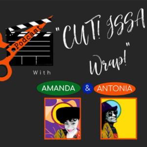 Cut! Issa Wrap!