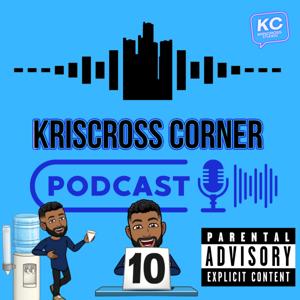 KrisCross Corner Podcast