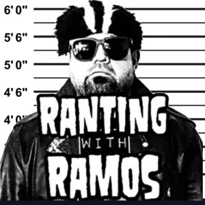 RANTING WITH RAMOS by Jose Ramos