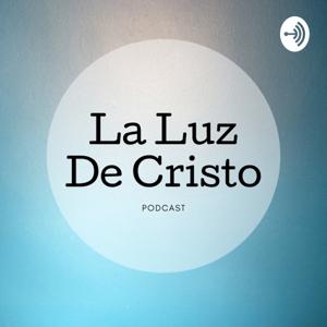 La Luz De Cristo