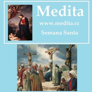 Medita - Semana Santa