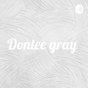 Dontee gray