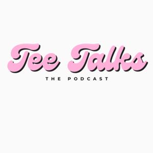 Tee Talks