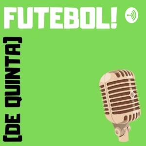 Futebol (De quinta!)