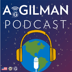 A. Gilman Podcast