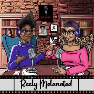 Reely Melanated