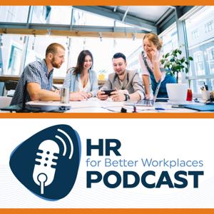 HR for Better Workplaces's Podcast