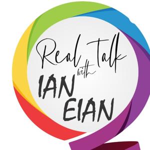 Real Talk with Ianandeian