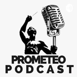 Prometeo Podcast