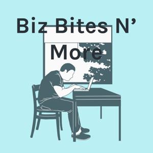 Biz Bites N' More