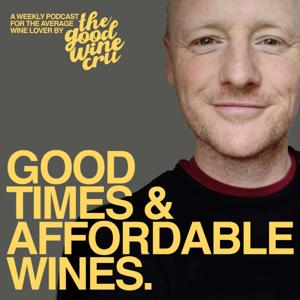 Good Times & Affordable Wines