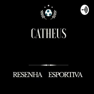 Catheus Resenha Esportiva