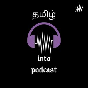 TAMIL INTO PODCASTS