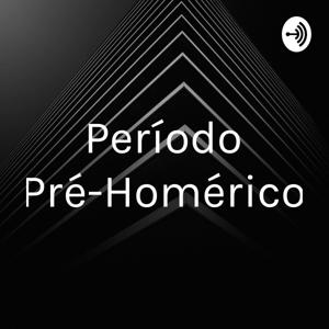 Período Pré-Homérico