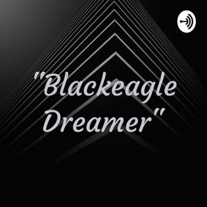 "Blackeagle Dreamer"