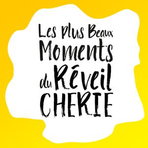 Les plus beaux moments du Réveil Chérie Fm