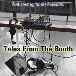 Tales From The Booth