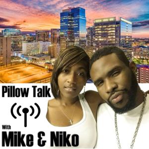 Pillow Talk with Mike & Niko