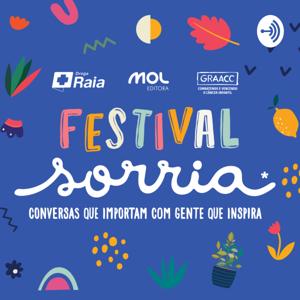 Festival Sorria: Conversas que Importam com Gente que Inspira