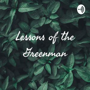 Lessons of the Greenman