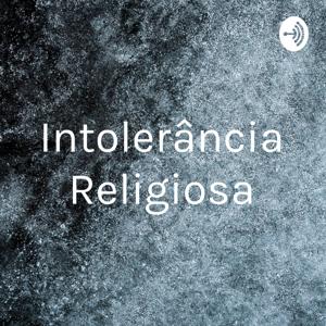 Intolerância Religiosa