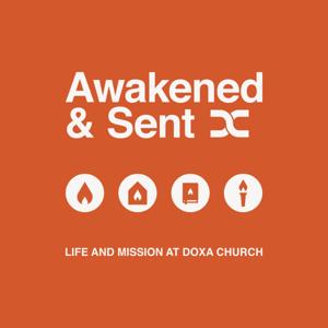 Awakened & Sent