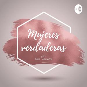 Mujeres Verdaderas Podcast