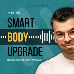 Smart Body Upgrade – Der neue Abnehm- und Gesundheitsstandard