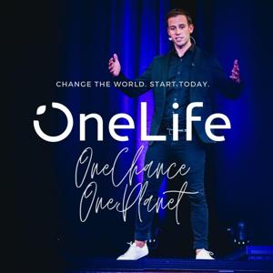 OneLife. OneChance. OnePlanet.