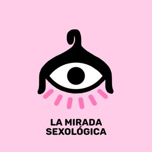 La Mirada Sexológica