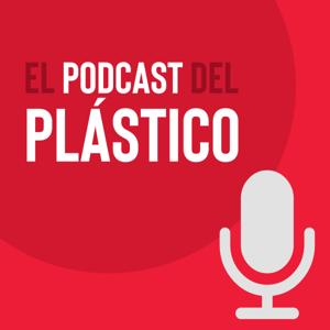 El Podcast del Plástico