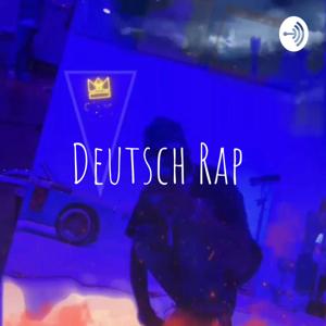 Deutsch Rap by Deutsch Rap