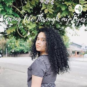 VIEWING LIFE THROUGH MY EYES - Yamini Kuppili