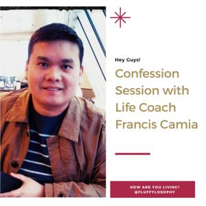 Confession Session With Life Coach Francis Camia