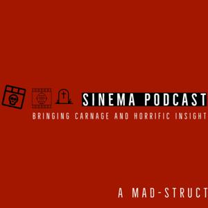 The Sinema Podcast