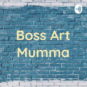 Boss Art Mumma