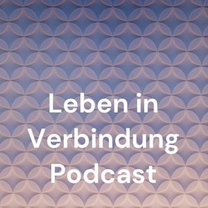 Leben in Verbindung Podcast