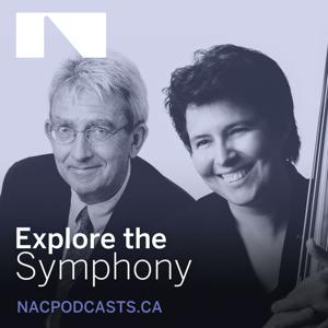 Explore the Symphony by Canada's National Arts Centre