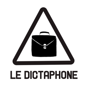 Le Dictaphone by Beaub'FM